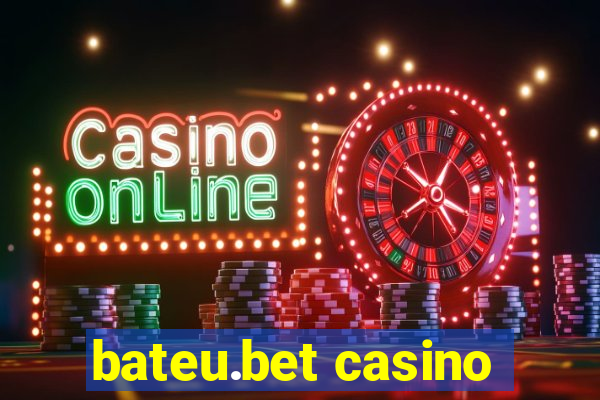 bateu.bet casino